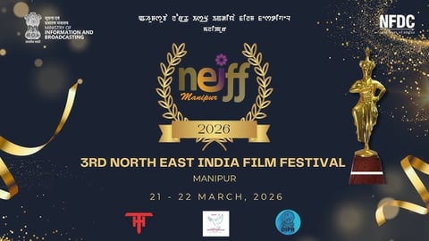 Third North East India Film Festival 2026 begins in Imphal
