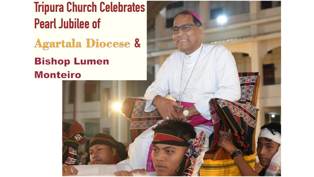 Tripura Catholic Church celebrates Pearl Jubilee of Agartala Diocese and Bishop Lumen Monteiro