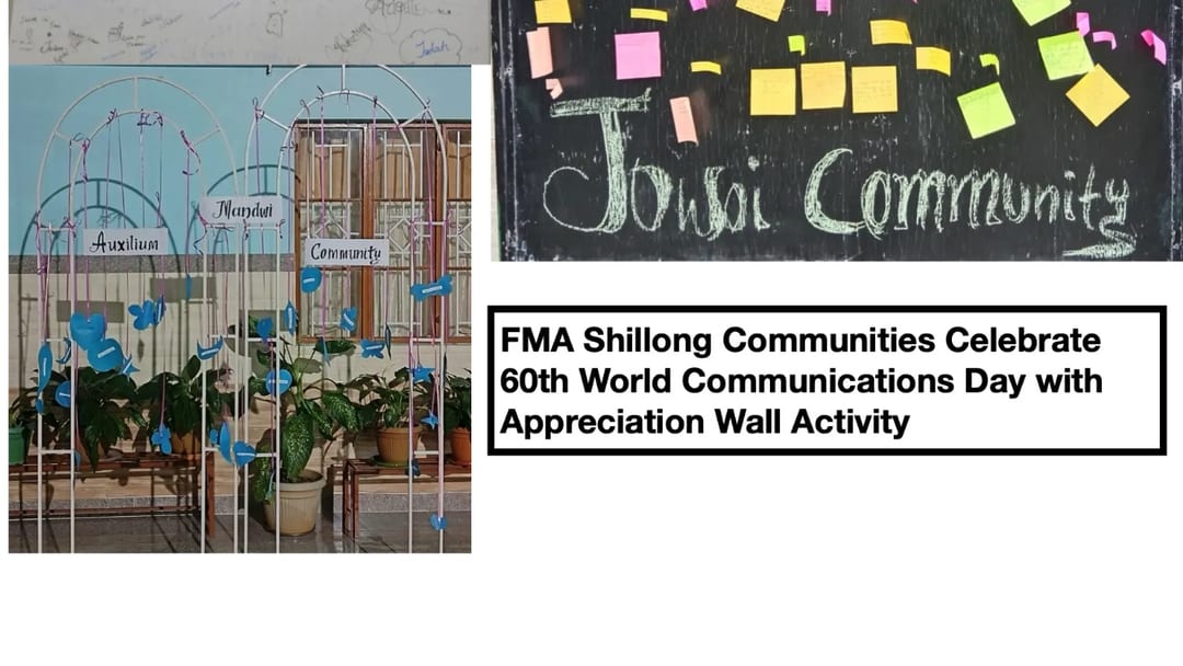 Shillong FMA province marks 60th World Communications Day with ‘Appreciation Wall’ Initiative